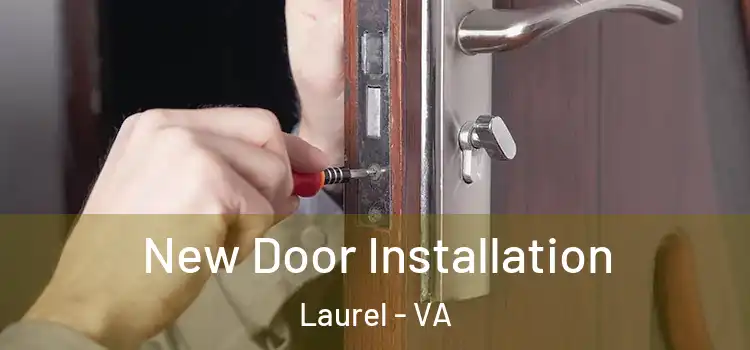  New Door Installation Laurel - VA