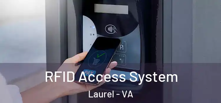  RFID Access System Laurel - VA